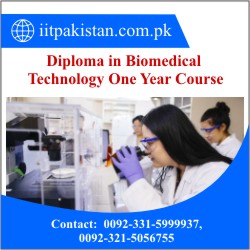 Diploma in Biomedical Technology One Year Course in Islamabad pakistan