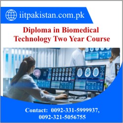 Diploma in Biomedical Technology Two Years Course in Islamabad pakistan