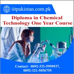 Diploma in Chemical Technology One Year Course in Islamabad pakistan