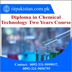 Diploma in Chemical Technology Two Years Course in Islamabad pakistan