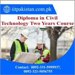 Diploma in Civil Technology Two Years Course in Islamabad pakistan