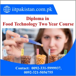 Diploma in Food Technology Two Years Course in Islamabad pakistan
