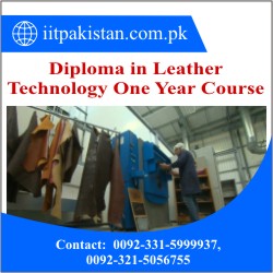 Diploma in Leather Technology One Year Course in Islamabad pakistan