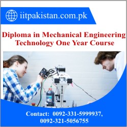 Diploma in Mechanical Engineering Technology One Year Course in Islamabad pakistan